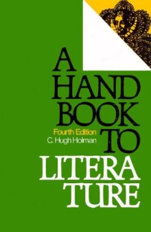 A handbook to literature: Based on the original edition by William Flint Thrall and Addison Hibbard