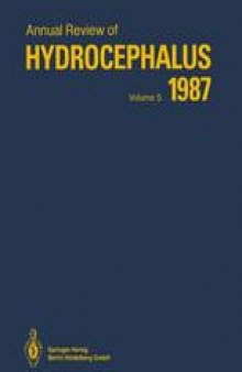 Annual Review of Hydrocephalus: Volume 5 1987