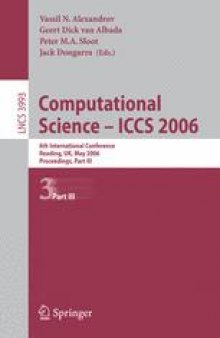 Computational Science – ICCS 2006: 6th International Conference, Reading, UK, May 28-31, 2006. Proceedings, Part III
