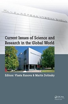 Current Issues of Science and Research in the Global World: Proceedings of the International Conference on Current Issues of Science and Research in the Global World, Vienna, Austria; 27-28 May 2014