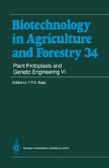 Plant Protoplasts and Genetic Engineering VI