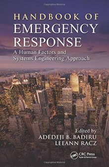 Handbook of Emergency Response: A Human Factors and Systems Engineering Approach