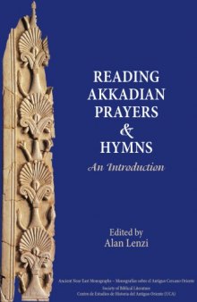 Akkadian Prayers and Hymns: An Introduction