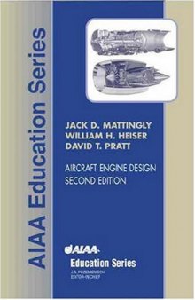 Aircraft engine design / Jack D. Mattingly, William H. Heiser, David T. Pratt