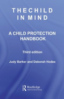 The Child in Mind: A Child Protection Handbook 3rd Edition