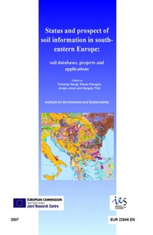 Status and prospect of soil information in south-eastern Europe: soil databases, projects and applications