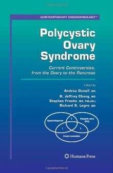 Polycystic ovary syndrome: current controversies, from the ovary to the pancreas
