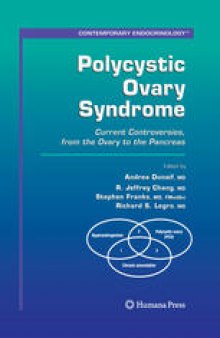 Polycystic Ovary Syndrome: Current Controversies, From The Ovary To The Pancreas