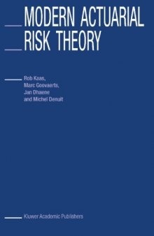 Modern Actuarial Risk Theory