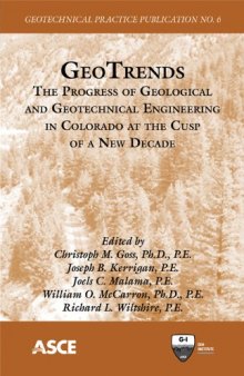 GeoTrends, Volume 6 : the Progress of Geological and Geotechnical Engineering in Colorado at the Cusp of a New Decade