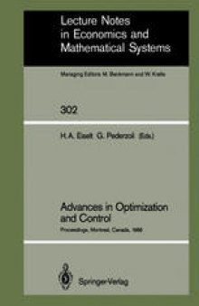 Advances in Optimization and Control: Proceedings of the Conference “Optimization Days 86” Held at Montreal, Canada, April 30 – May 2, 1986