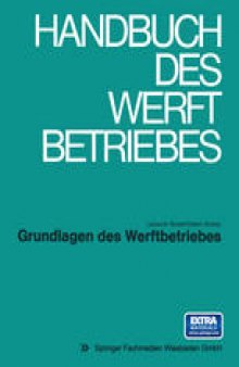 Grundlagen des Werftbetriebes