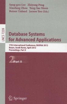 Database Systems for Advanced Applications: 17th International Conference, DASFAA 2012, Busan, South Korea, April 15-19, 2012, Proceedings, Part II