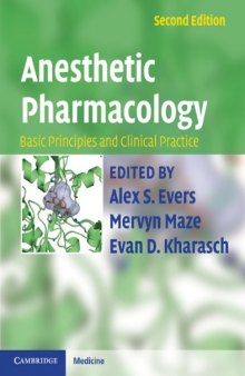 Anesthetic Pharmacology: Basic Principles and Clincial Practice, Second edition