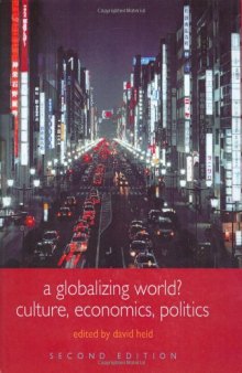 A globalizing world?: culture, economics, politics
