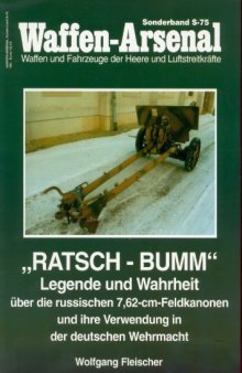 "Ratsch-bumm" : Legende und Wahrheit über die russischen 7,62-cm-Feldkanonen und ihre Verwendung in der deutschen Wehrmacht