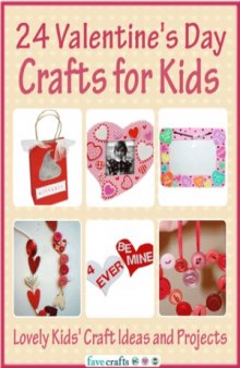 24 Valentine's Day Crafts for Kids  Lovely Kids Craft Ideas and Projects