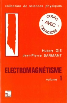 Electromagnétisme Vol.1