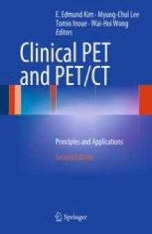 Clinical PET and PET/CT: Principles and Applications