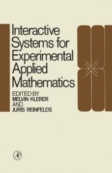 Interactive Systems for Experimental Applied Mathematics