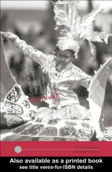 Carnival: Culture in Action -- The Trinidad Experience (Worlds of Performance)