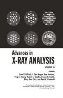 Advances in X-Ray Analysis: Volume 39