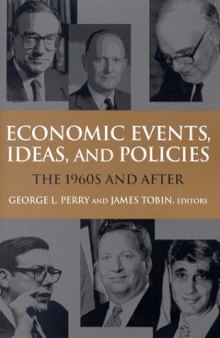 Economics, Events, Ideas, and Policies The 60s and After