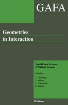 Geometries in Interaction: GAFA special issue in honor of Mikhail Gromov