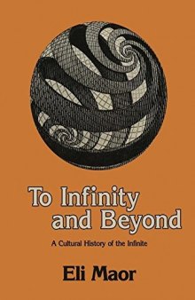 To Infinity and Beyond: A Cultural History of the Infinite