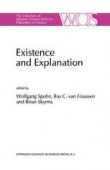 Existence and Explanation: Essays presented in Honor of Karel Lambert