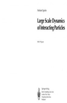 Large Scale Dynamics of Interacting Particles  