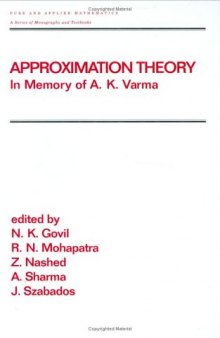 Approximation Theory: In Memory of A.K.Varma