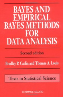 Bayes and Empirical Bayes Methods for Data Analysis, Second Edition    