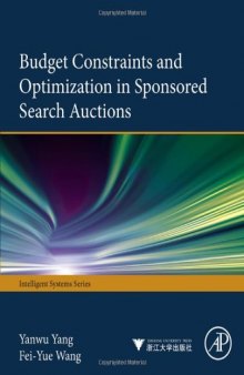 Budget Constraints and Optimization in Sponsored Search Auctions
