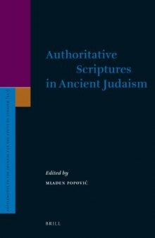Authoritative Scriptures in Ancient Judaism (Supplements to the Journal for the Study of Judaism)  