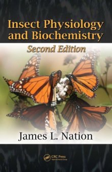 Insect Physiology and Biochemistry, Second Edition