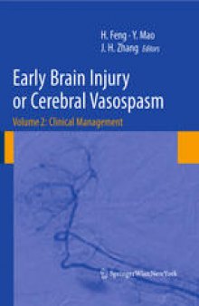 Early Brain Injury or Cerebral Vasospasm: Volume 2: Clinical Management