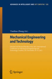 Mechanical Engineering and Technology: Selected and Revised Results of the 2011 International Conference on Mechanical Engineering and Technology, London, UK, November 24-25, 2011