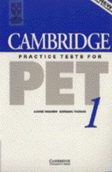 Cambridge Practice Tests for PET 1 Student's book