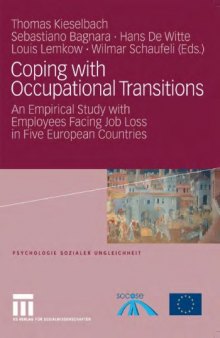 Coping with Occupational Transitions: An Empirical Study with Employees Facing Job Loss in Five European Countries (Psychology of Social Inequality)