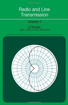 Radio and Line Transmission. Electrical Engineering Division, Volume 1