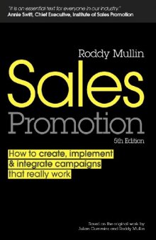 Sales Promotion: How to Create, Implement and Integrate Campaigns that Really Work