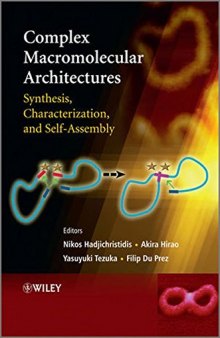 Complex Macromolecular Architectures: Synthesis, Characterization, and Self-Assembly