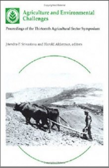 Agriculture and environmental challenges: proceedings of the Thirteenth Agricultural Sector Symposium
