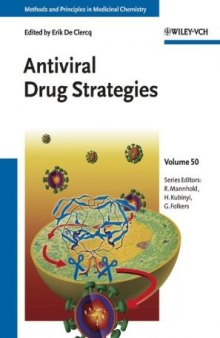 Antiviral Drug Strategies (Methods and Principles in Medicinal Chemistry, Volume 50)  