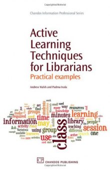 Active Learning Techniques for Librarians. Practical Examples