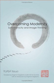 Overcoming Modernity: Synchronicity and Image-Thinking
