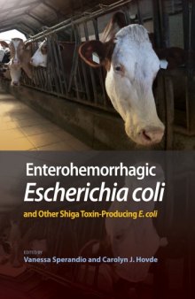 Enterohemorrhagic Escherichia coli and other shiga toxin-producing E. coli