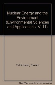 Nuclear Energy and the Environment. Environmental Sciences and Applications