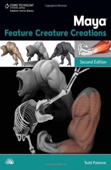 Maya Feature Creature Creations (Graphics Series)
